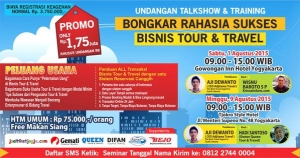 Talkshow & Training "Bongkar Rahasia Sukses Bisnis Tour & Travel"