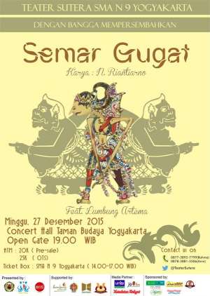 Teater Sutera SMAN 9 Yogyakarta Mempersembahkan SEMAR GUGAT