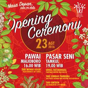 Opening Ceremony FKY 2016 | Pawai Malioboro 16.00 | Pasar Seni Taman Kuliner Concat 19.00