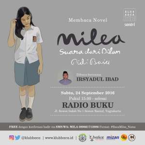 Membaca Novel 'Milea' | 24 September 2016 | 15.00 WIB | di Radio Buku