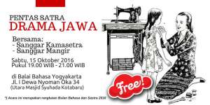 Pentas Sastra Drama Jawa | 15 Oktober 2016 | 19.00 - 21.00 WIB | Balai Bahasa Yogyakarta