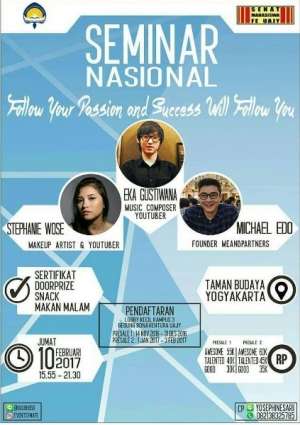 Seminar Nasional "Follow Your Passion And Success Will Follow You "