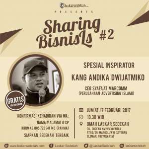 Sharing  Bisnis #2 with Spesial Inspirator Kang Andika Dwijatmiko