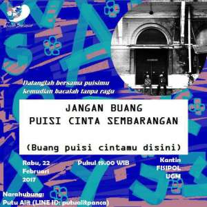 Malam Sastra "Jangan Buang Puisi Cinta Sembarangan (Buang Puisi Cintamu di Sini)"