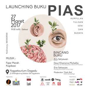 Launching Buku PIAS (Kumpulan Tulisan Seni Dan Budaya)