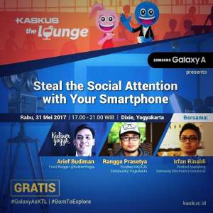 Kaskus the lounge buka bersama Samsung Galaxy AxKTL