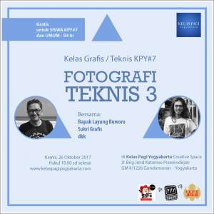 KPY mempersembahkan Fotografi Teknis #3