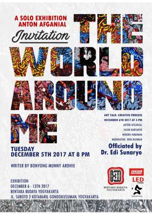 Pameran Tunggal Anton Afganial "The World Around Me"