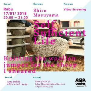 Pemutaran Karya Shiro Masuyama “Self Sufficient Life” 
