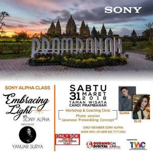 SONY ALPHA Workshop & Coaching Clinic "Embracing Light"