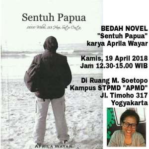 Bedah Novel "Sentuh Papua"