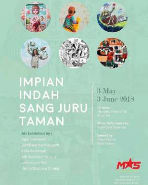 Art Exhibition : Impian Indah Sang Juru Taman