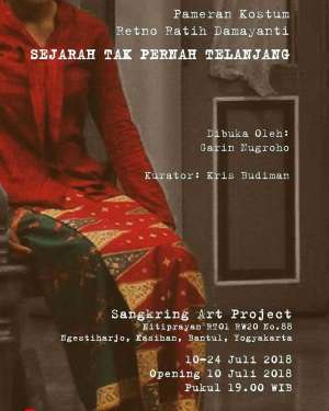 Pameran Kostum "Sejarah Tidak Pernah Telanjang" oleh Retno Ratih Damayanti