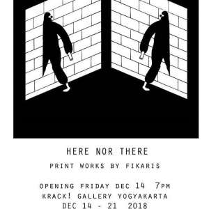 Here Nor There : Print works by *Fikaris*