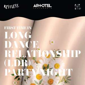 ARTOTEL Valentine Days Party 'Long Dance Relationship'