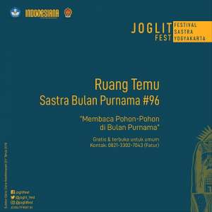 RUANG TEMU JOGLITFEST 2019: Sastra Bulan Purnama #96