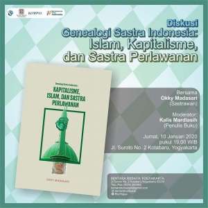 Diskusi Genealogi Sastra Indonesia: Islam, Kapitalisme, dan Sastra Perlawanan