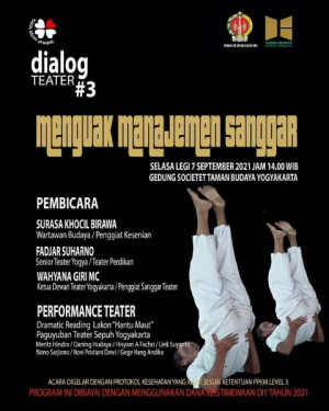 Dialog Teater #3 (Sesi Diskusi Teater dan Sastra) “Menguak Menejemen Sanggar”