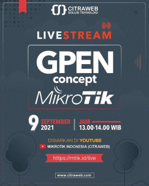GPEN Concept MikroTik dalam Live Streaming