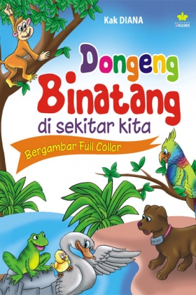 Dongeng Binatang disekitar Kita