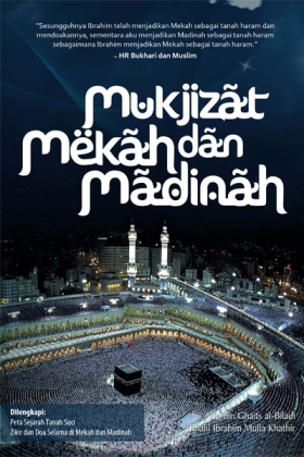 Mukjizat Mekah dan Madinah