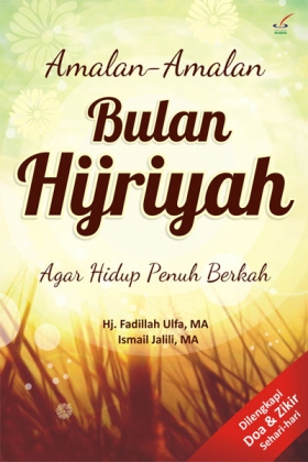 Amalan-amalan Bulan Hijriyah