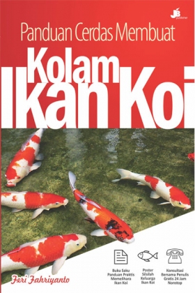 Panduan Cerdas Membuat Kolam Ikan Koi