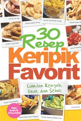 30 Resep Keripik Favorit