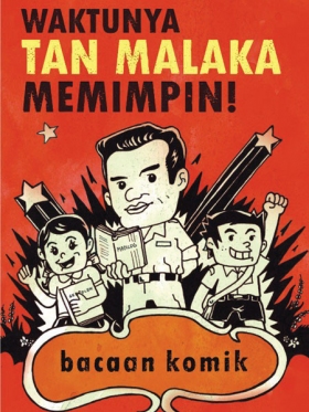 Waktunya Tan Malaka Memimpin