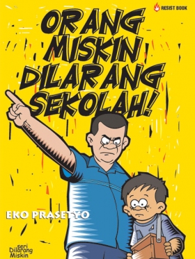 Orang Miskin Dilarang Sekolah