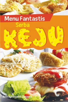 Menu Fantastis Serba Keju