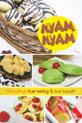 Nyam-Nyam Nikmatnya Kue Kering & Kue Basah