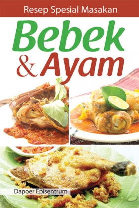 Resep Spesial Masakan Bebek & Ayam