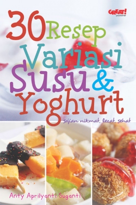 30 Resep Variasi Susu & Yoghurt