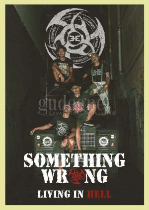 Something Wrong Luncurkan Video Musik 'Living In Hell'
